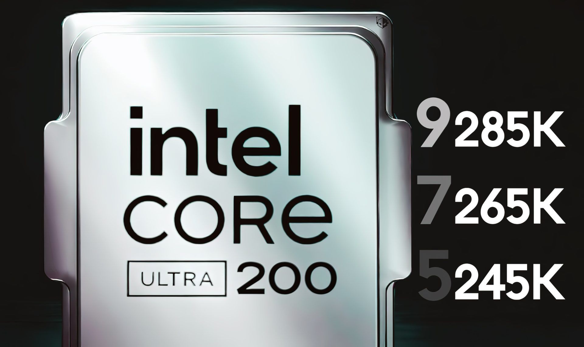 以 Core Ultra 200 品牌推出，消息称英特尔 10 月发售 Arrow Lake 桌面 CPU  第1张